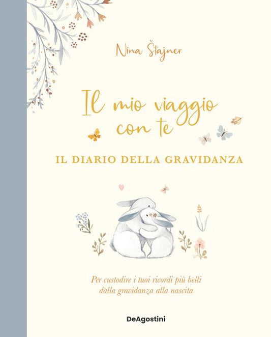 Il mio viaggio con te, il diario della gravidanza